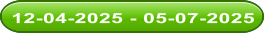 12-04-2025 - 05-07-2025 12-04-2025 - 05-07-2025