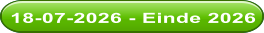 18-07-2026 - Einde 2026 18-07-2026 - Einde 2026